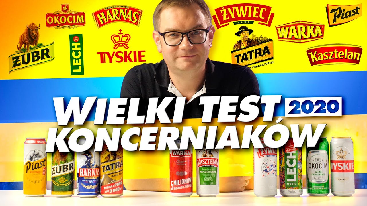 Wielki Test Koncerniaków 2020: Harnaś Kasztelan Lech Okocim Piast Tatra Tyskie Warka Żubr Żywiec
