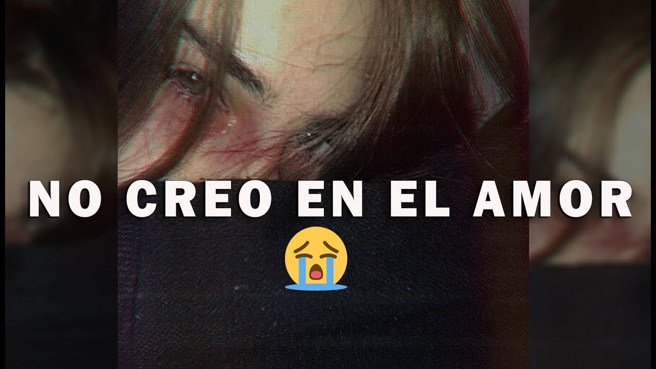 YA NO CREO EN EL AMOR 💔😭EL RAP MAS TRISTE DEL MUNDO😔 Elias Ayaviri
