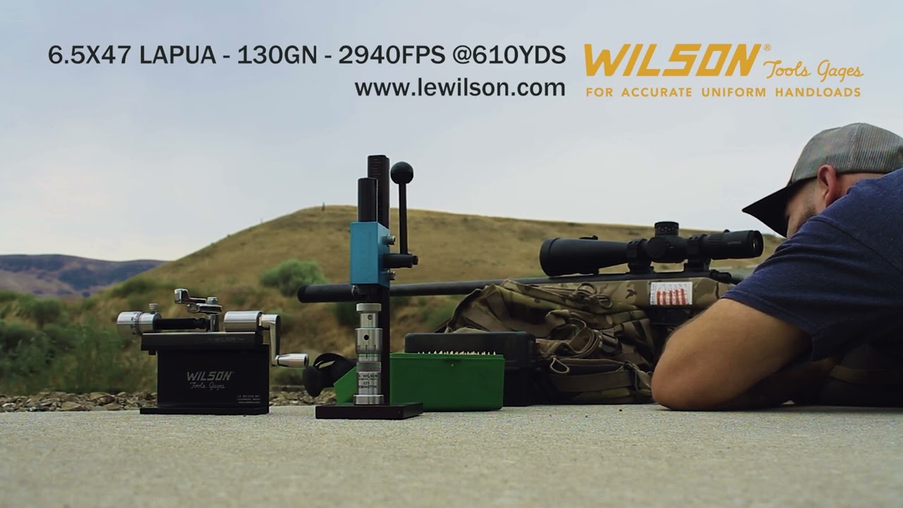 6.5x47 Lapua 600 Yards, L.E. Wilson INC.  Wilson Tools & Gages.