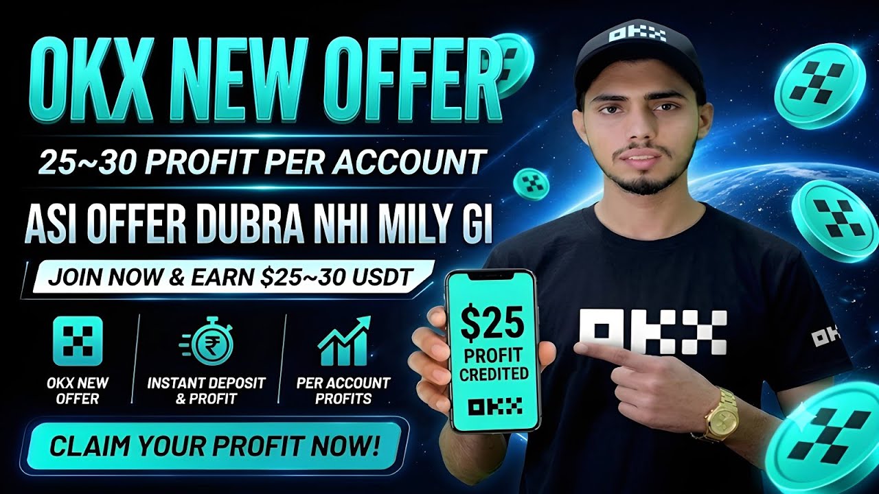 OKX 4 New Offers Live 2026 | Earn Up to $25 Free | Best OKX Rewards | OKX New Offer Live 2026