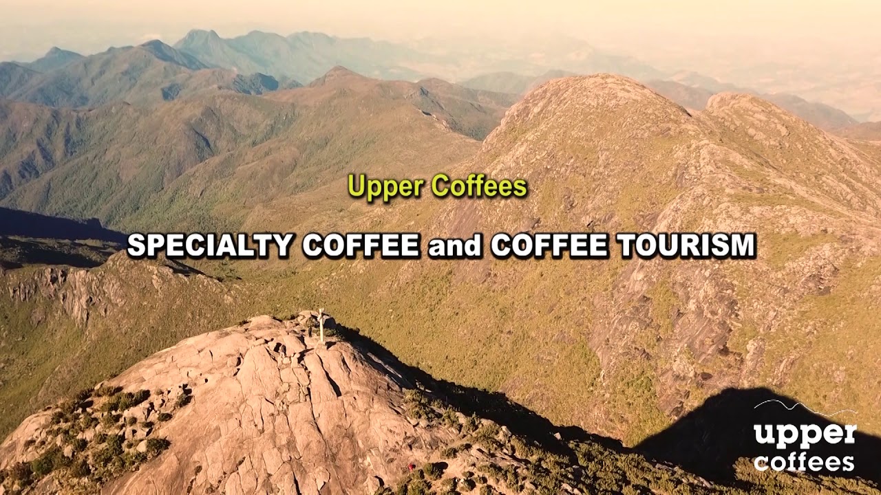 COFFEE TOURISM &not; The Mountains of Capara&oacute; and Matas de Minas &not; UPPER COFFEES #Brazil #London