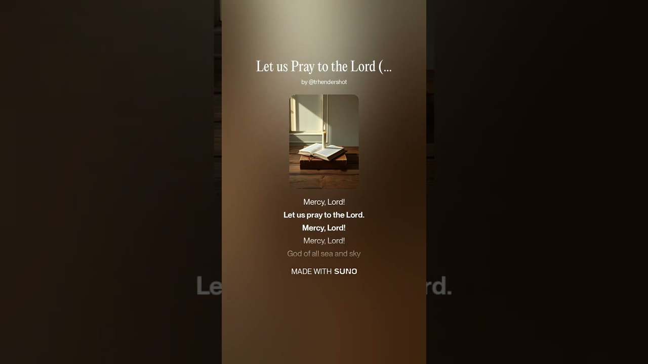 Let us Pray to the Lord (Mercy Lord)