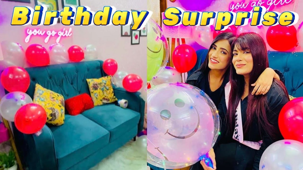 I Surprised My Sister On Her Birthday @Mahjabeen Ali | * BIG SURPRISE * | SAMREEN ALI VLOGS