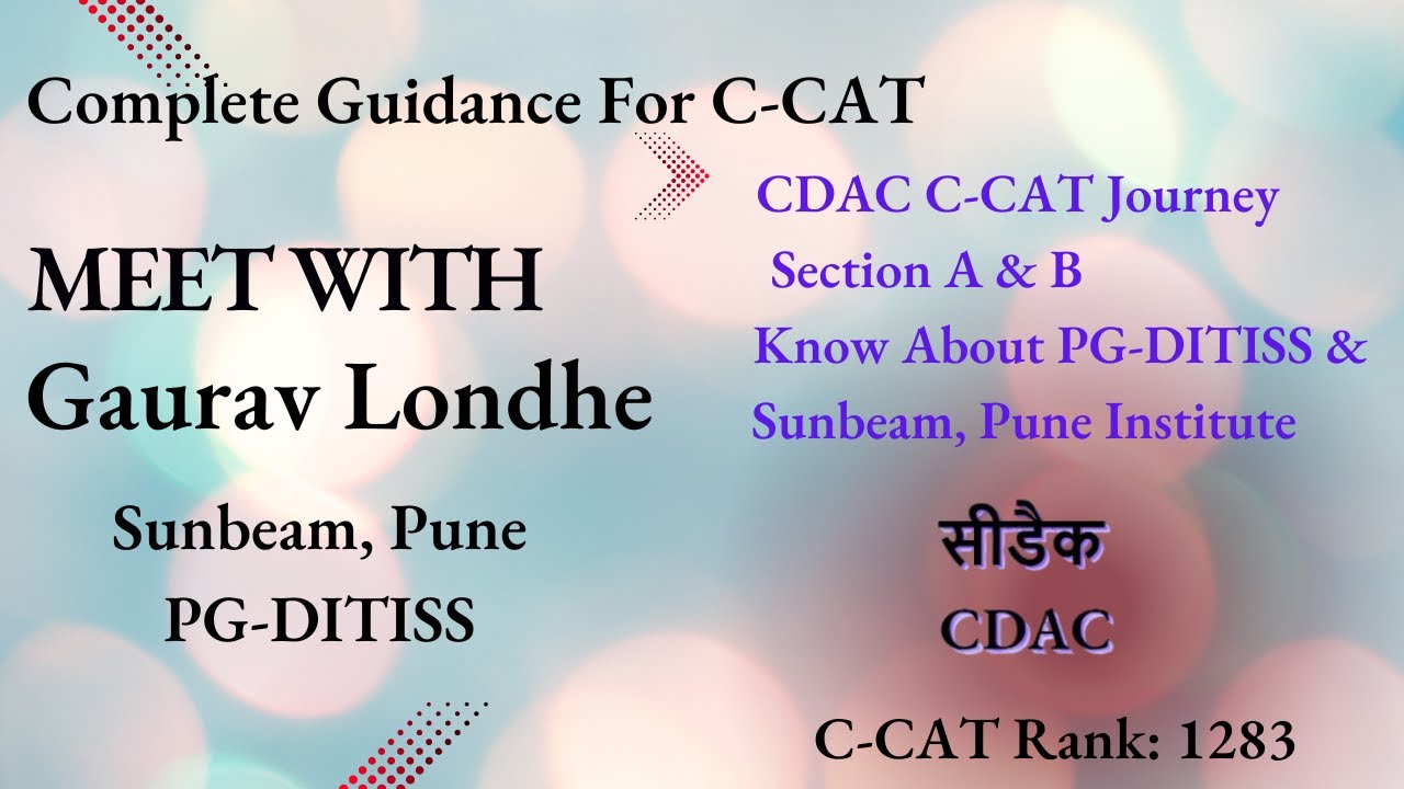 Complete C-CAT Preparation Guidance By Gaurav Londhe | About PGCP-ITISS Course | Sunbeam, Pune |