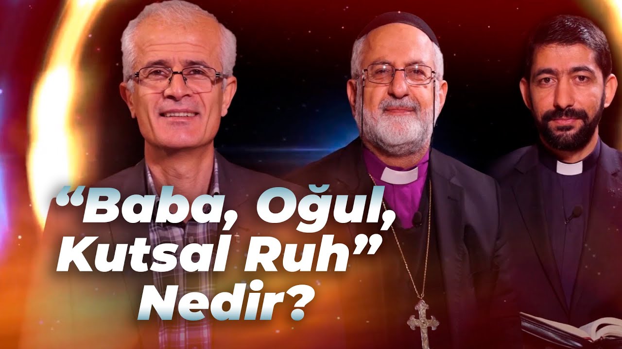 Hristiyanlıkta Mesih'in Kimliği - Teslis / &Uuml;&ccedil;l&uuml; Birlik Nedir?