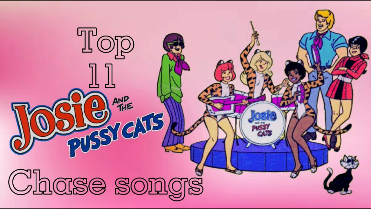 Top 11 Josie And The Pussycats Chase Songs | Personal Ranking