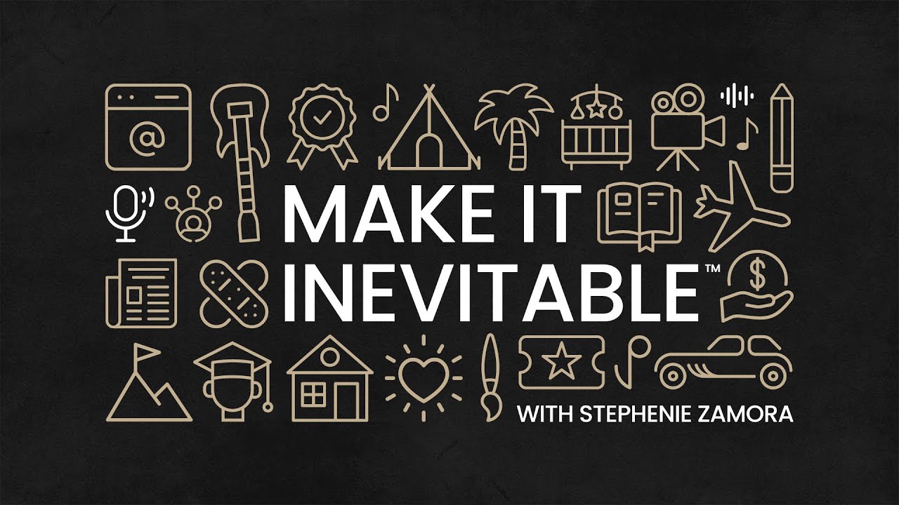 Make it Inevitable with Stephenie Zamora