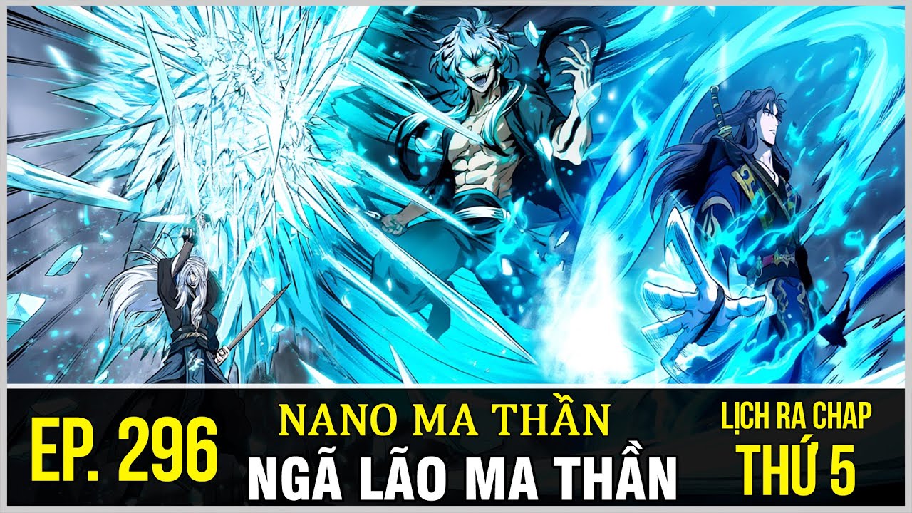 Ngã Lão Ma Thần - Chap 296 | Review Manhwa | Mọt Truyện Review