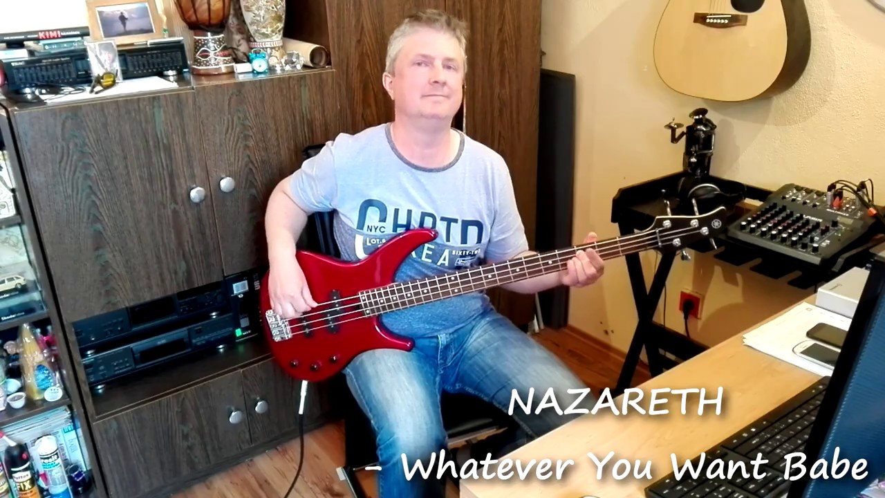 NAZARETH - Whatever You Want Babe (bass cover) - Live recording