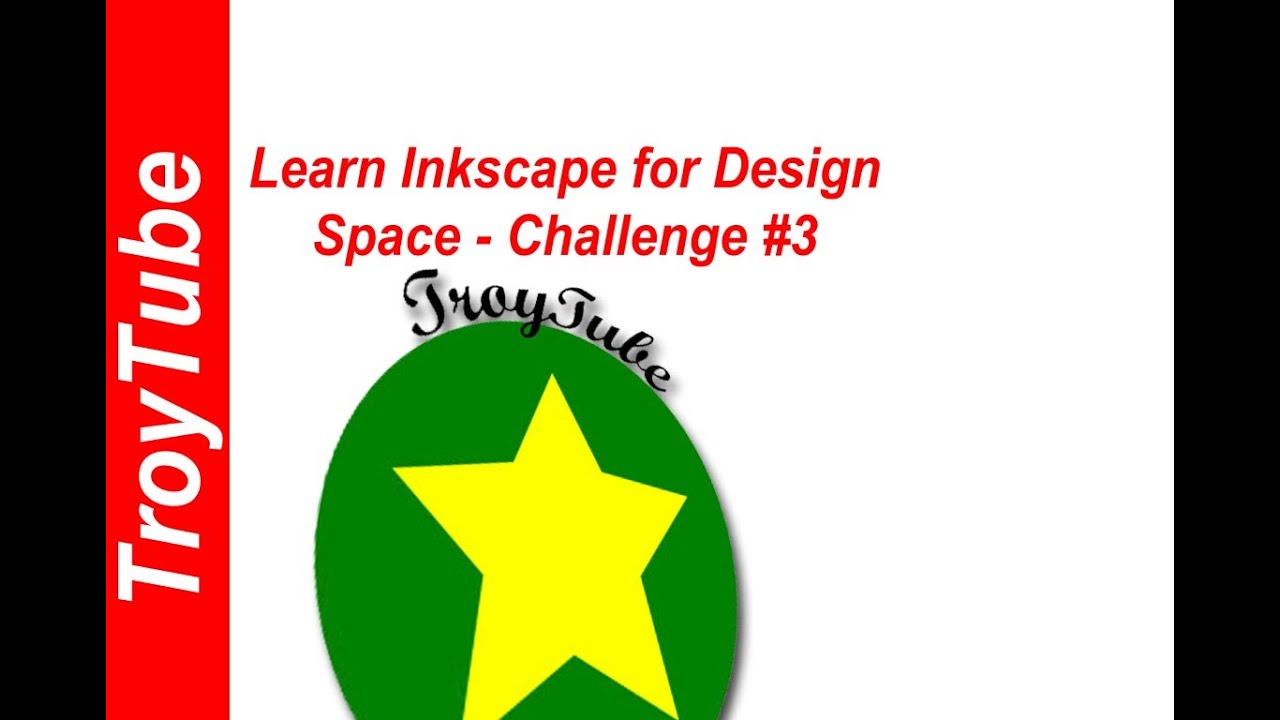 Learn Inkscape for Design Space - Challenge #3