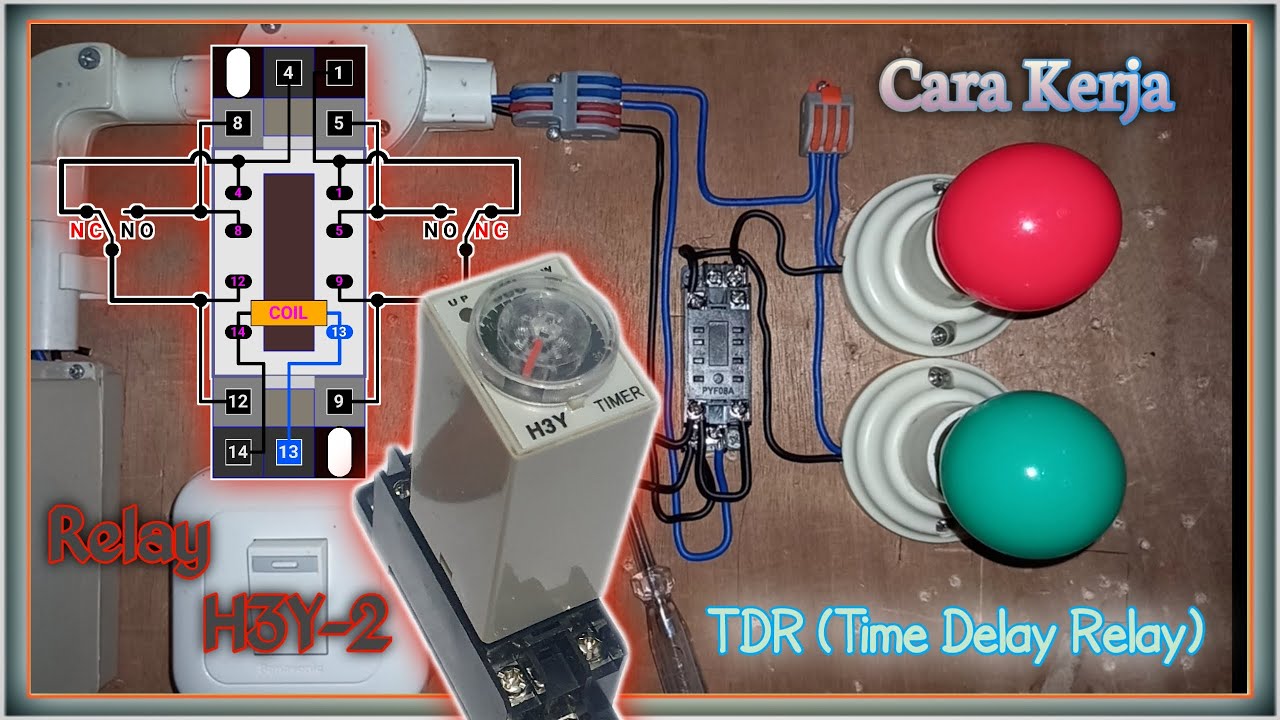 Praktek Cara Kerja Relay Timer (On Delay)