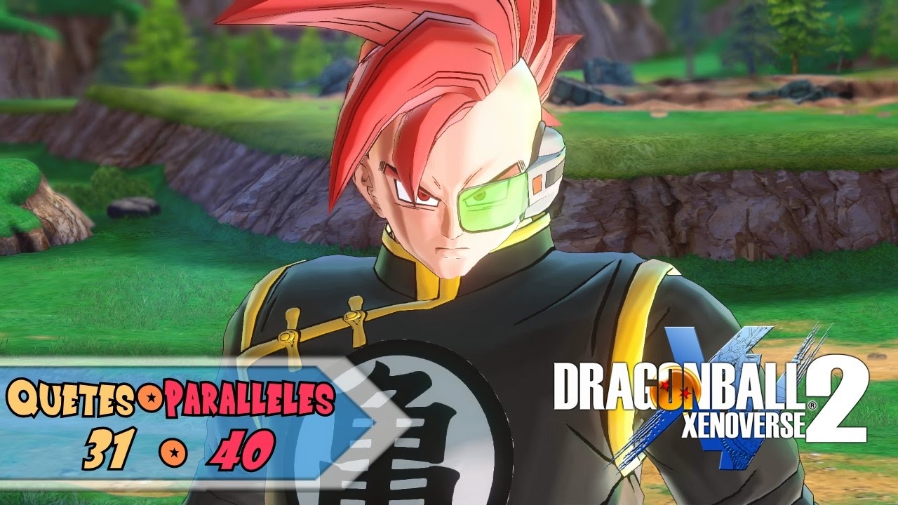 DragonBall Xenoverse 2 - Guide des Quêtes Parallèles 31 à 40 !