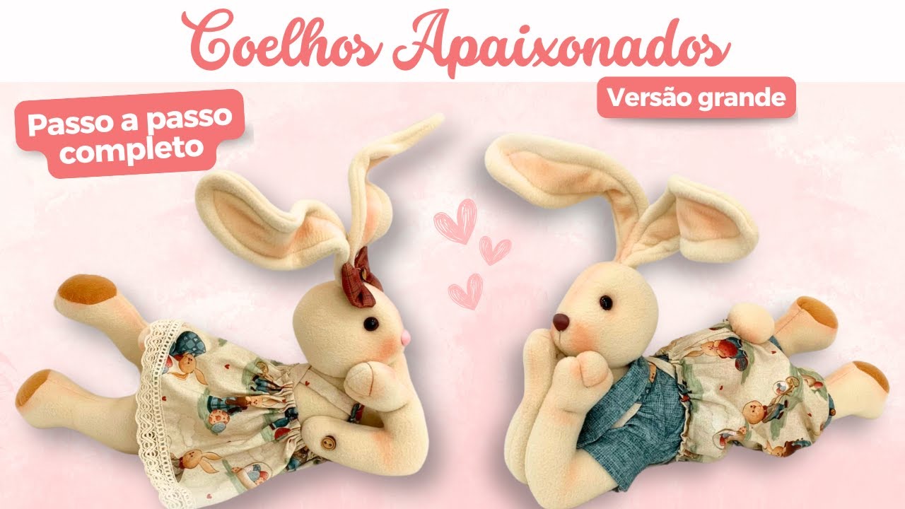 COELHOS APAIXONADOS PARA PÁSCOA - Passo a passo completo de artesanato