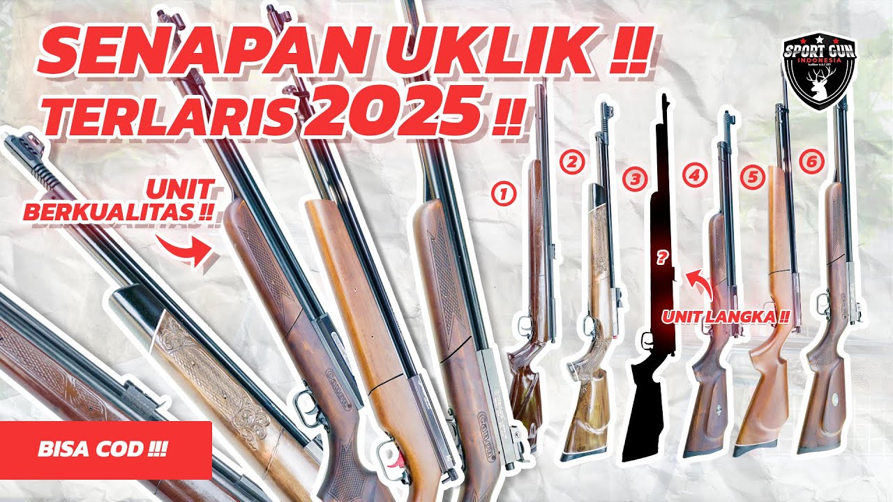 SENAPAN ANGIN UKLIK TERBAIK & TERLARIS TAHUN 2025 DI INDONESIA REKOMENDASI SENAPAN UKLIK BUAT PEMULA