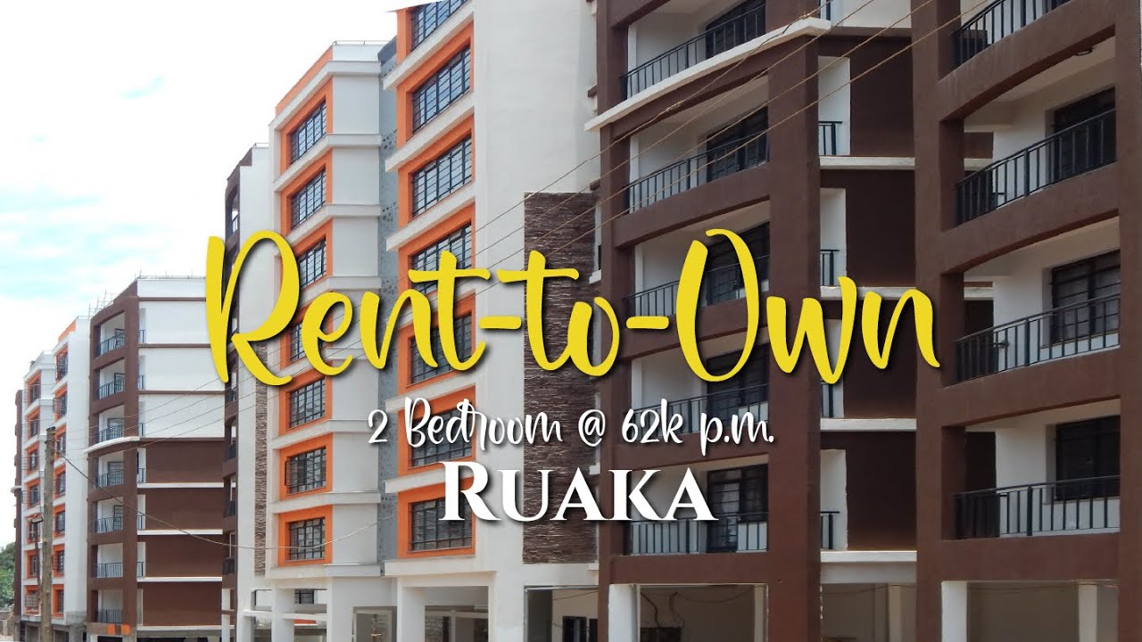 Rent-To-Own Apartments in Ruaka | 62K p.m. 0% Deposit
