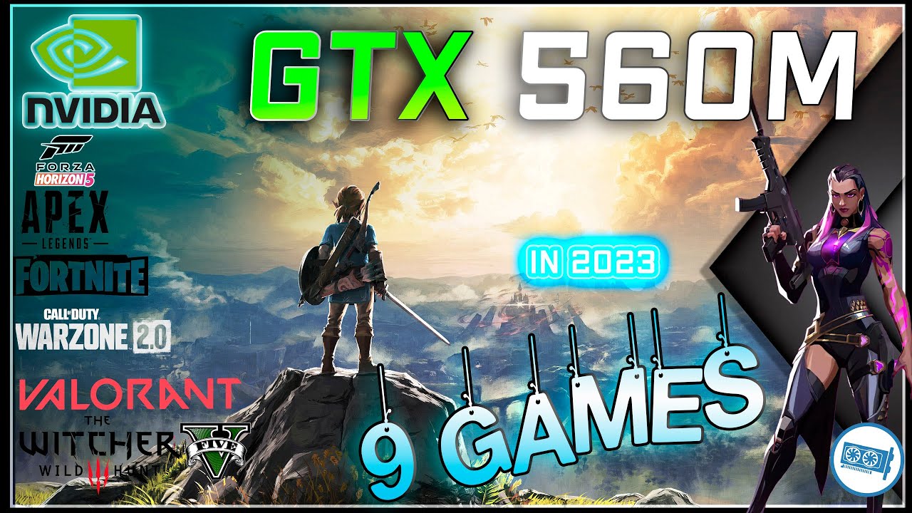 GTX 560m in 9 GAMES    ( 2023 )