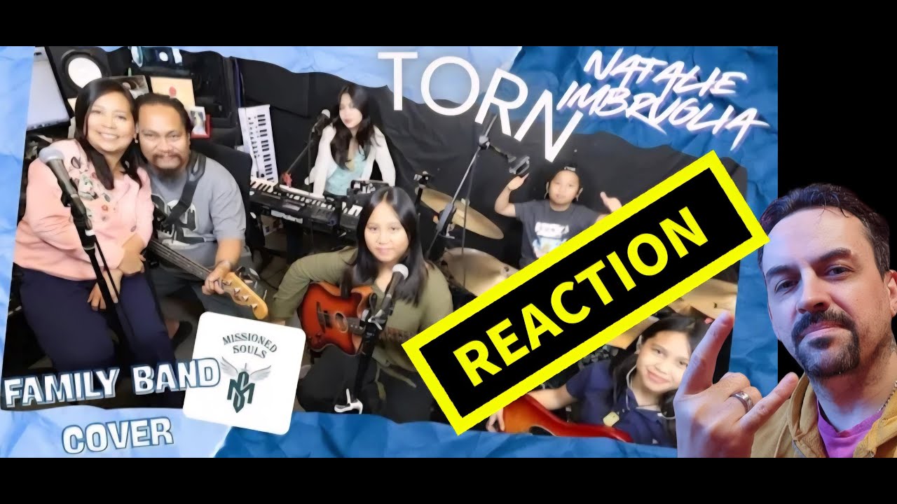 TORN by Natalie Imbruglia  Missioned Souls  family band cover REACTION