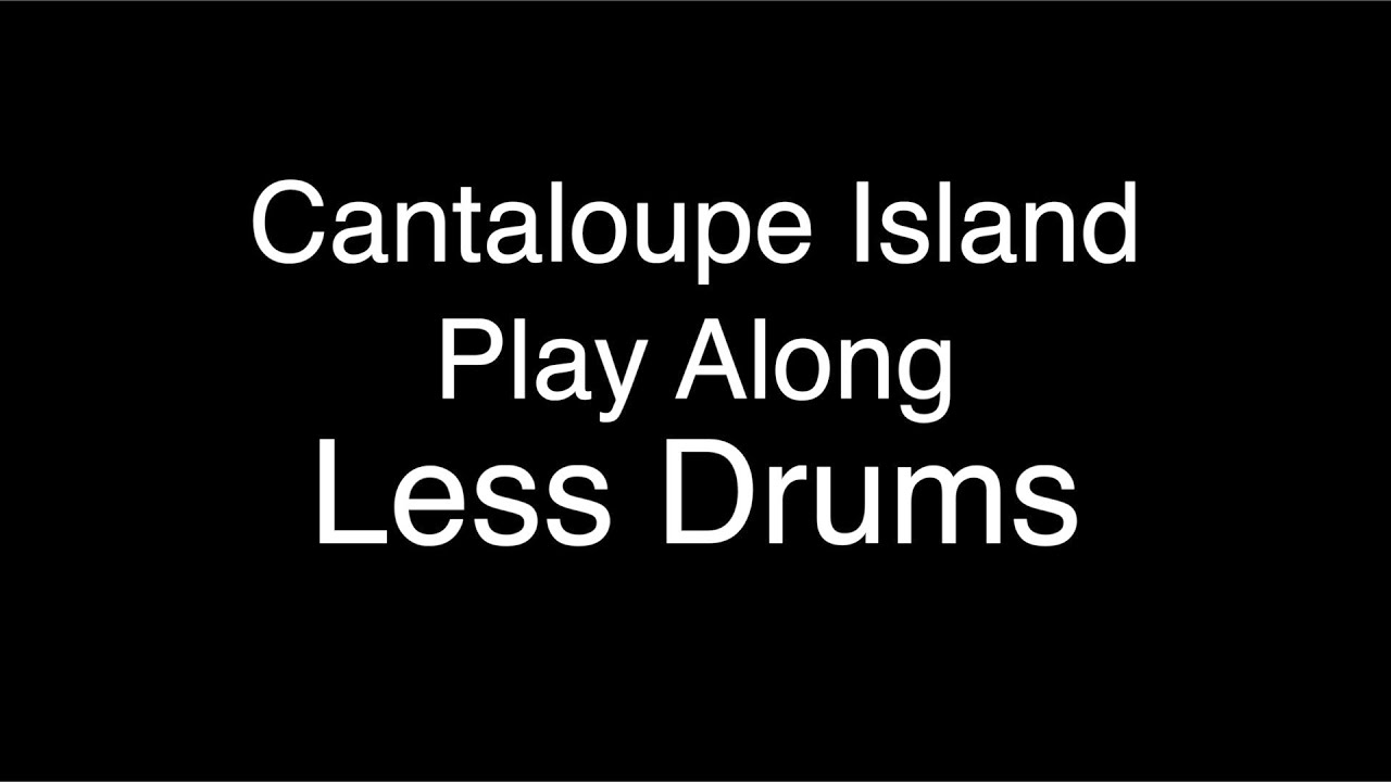 Cantaloupe Island - Play Along - Less Drums