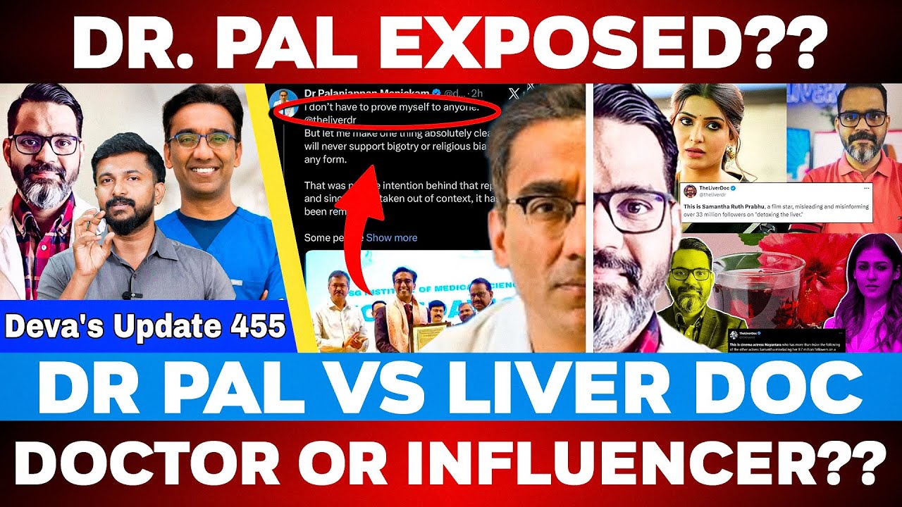 Dr Pal vs Liver Doc Fight in X - Deva's update - 455