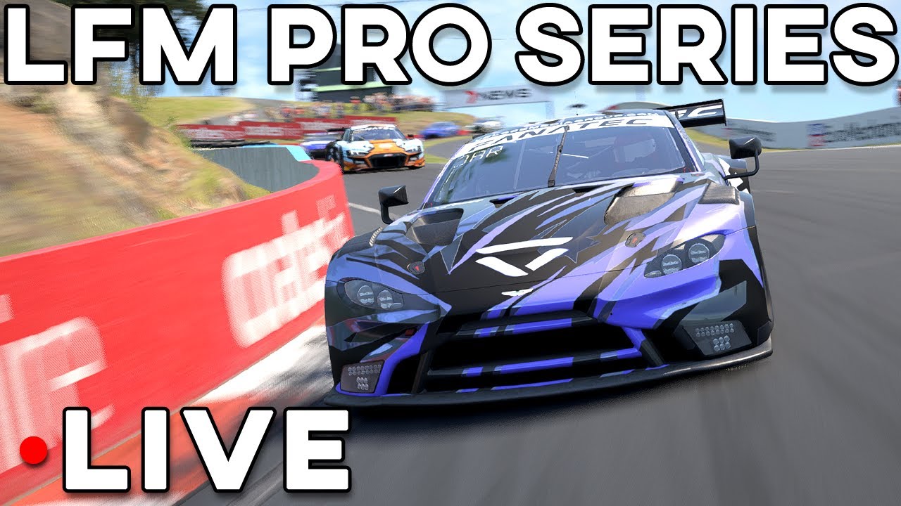Racing On The Best Track Ever - LFM PRO Round 12 BATHURST