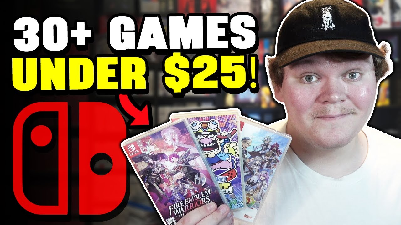 30+ Great Nintendo Switch Games UNDER $25! Switch Collecting ON A BUDGET!