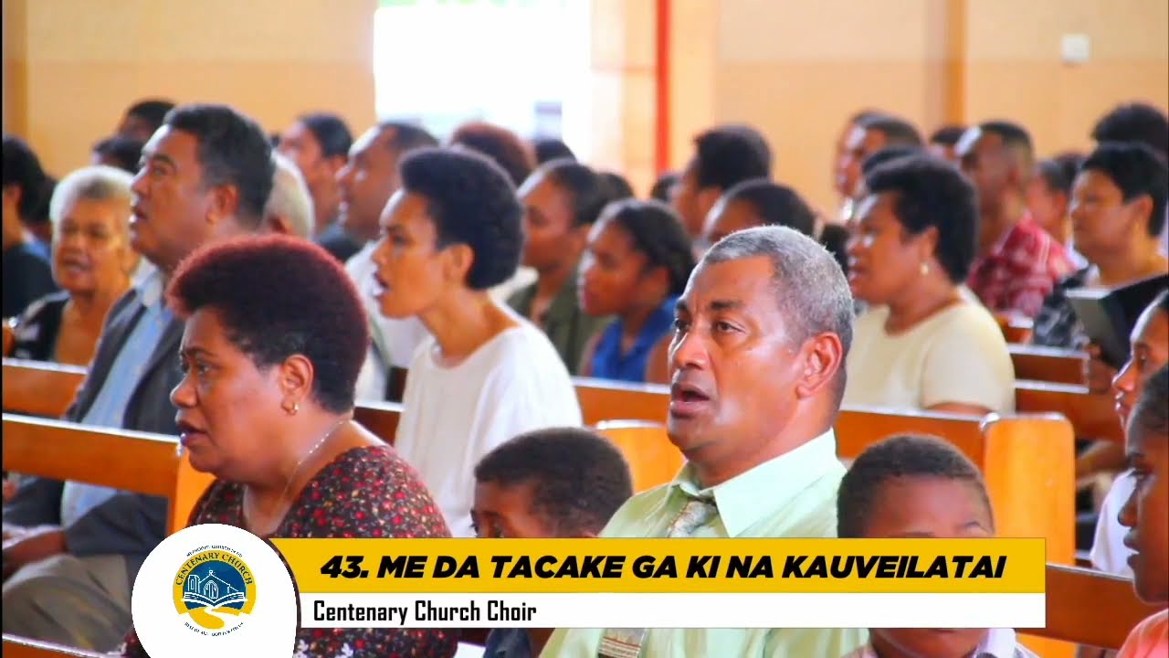 Hymn 43 (FHB) - Me da Tacake ga ki na Kauveilatai (Look away to the cross of the Crucified One)