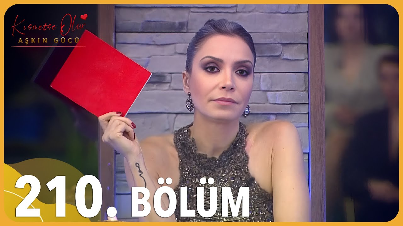 Kısmetse Olur: Aşkın Gücü 1. Sezon | 210. Bölüm FULL