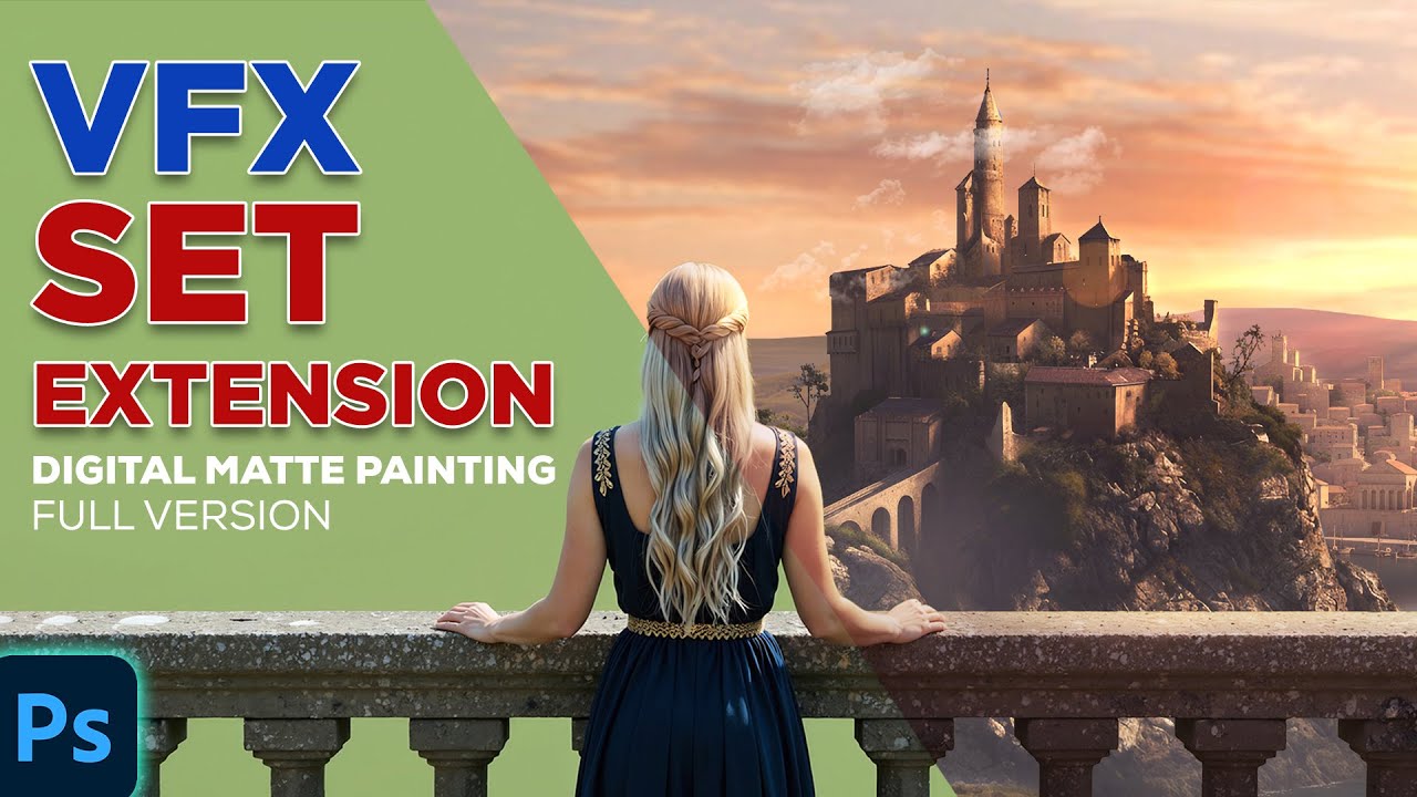 How to Create a Set Extension in Photoshop Using Matte Painting for VFX Beginners | Full Version