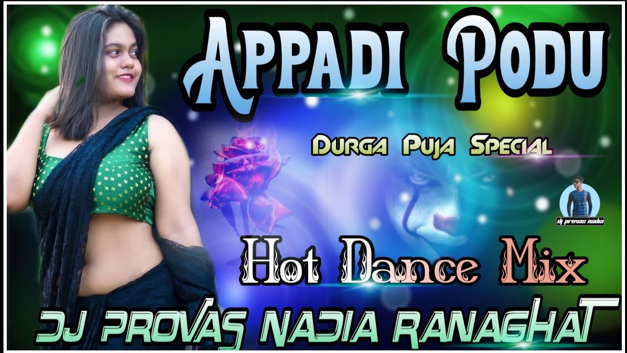 🔥 Appadi Podu [] Hot Dance Mix [] Dj Provas Basu Nadia.mp3