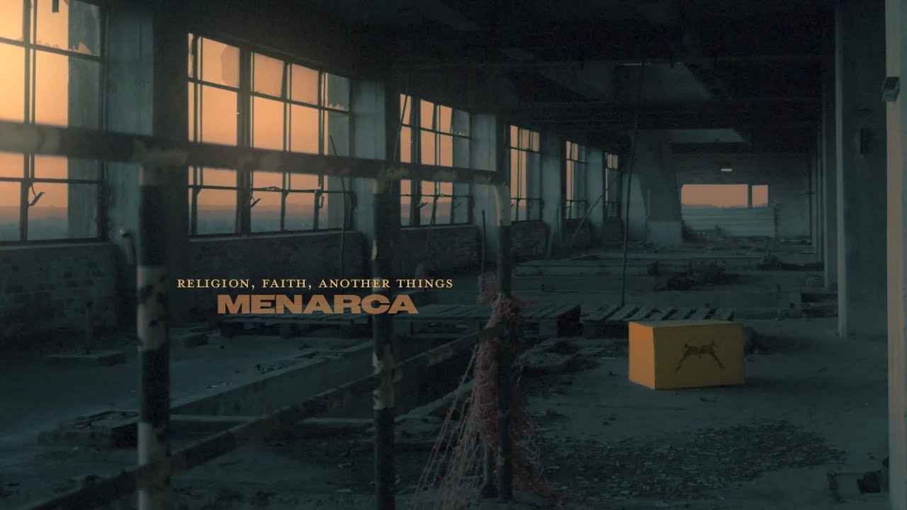 Menarca - Religion, faith, another things [Videoclipe Oficial 4K]