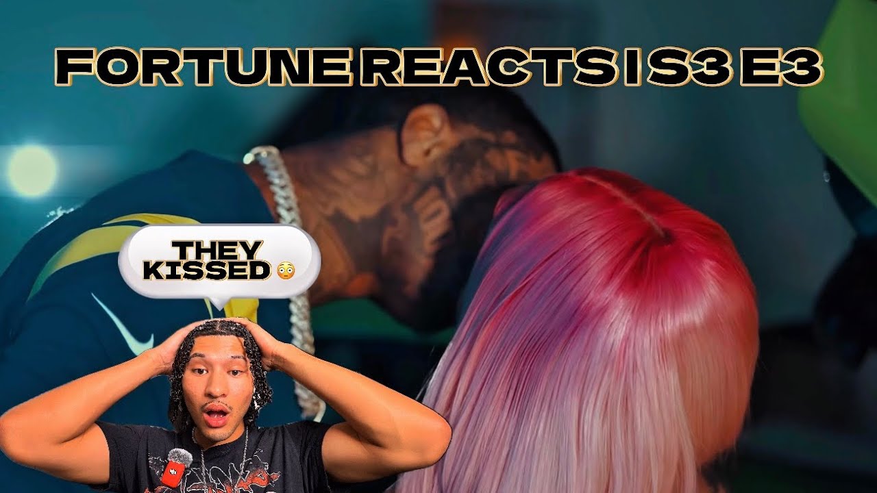Fortune Reacts | S3 E3 | Blueface ft. Stunna Girl - Better (Reaction)