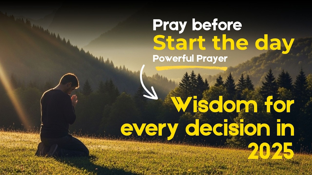 Prayer for Divine Direction and Wisdom in 2025 | God's Guidance for Every Decision| Christian Prayer