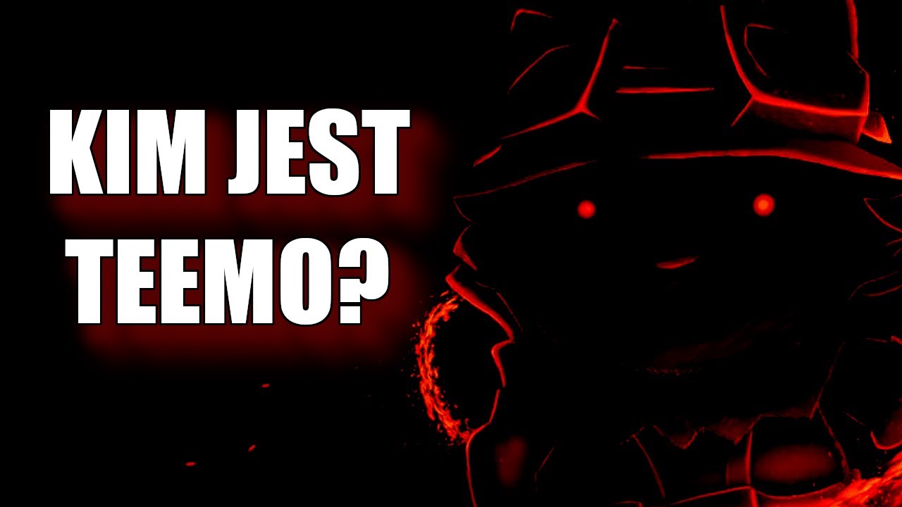 Kim jest Teemo?