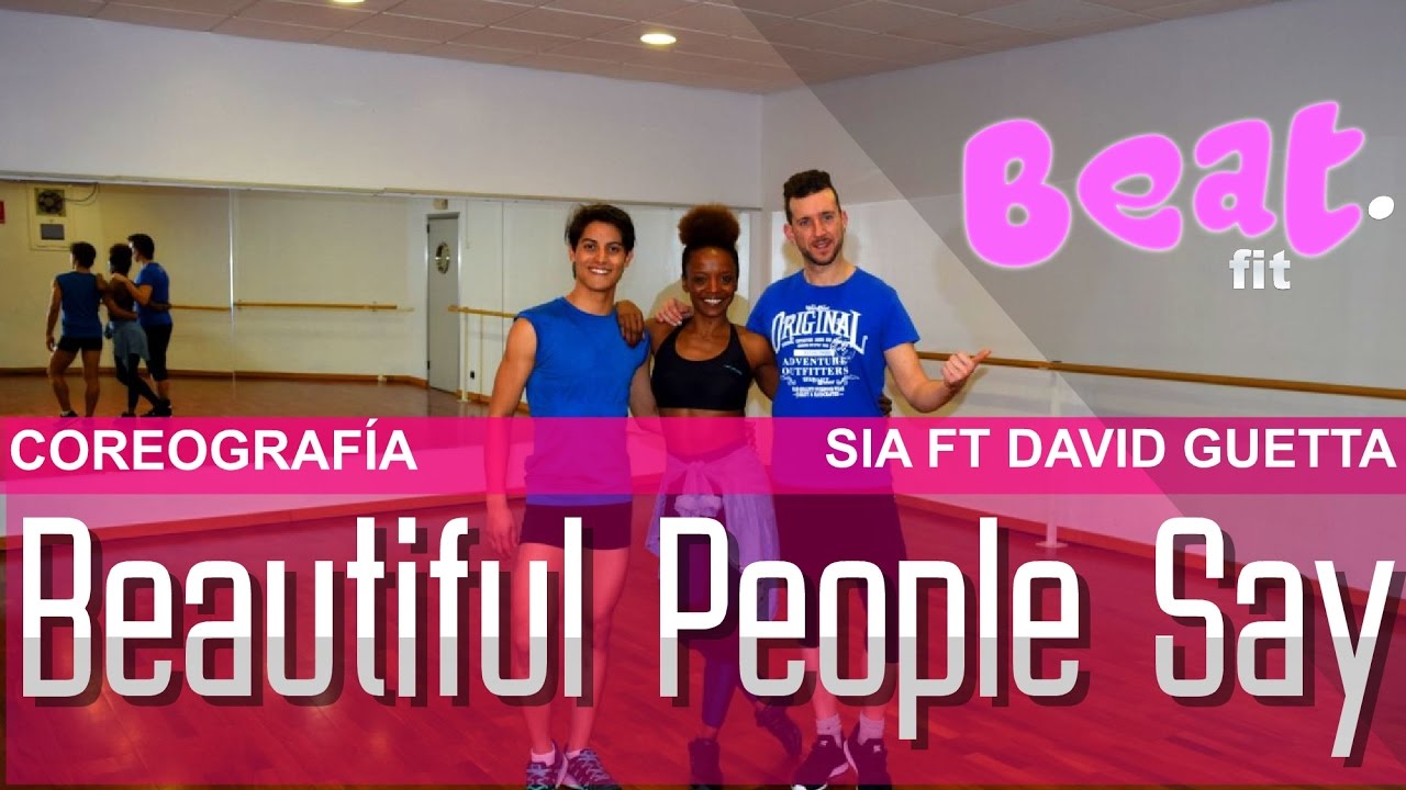 Beautiful People Say -Sia ft David Guetta | Coreografía - Beat Fit | Choreography
