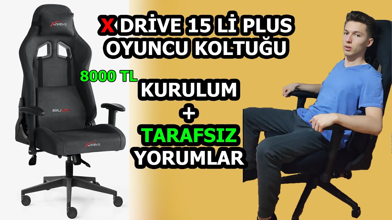 X DRİVE 15 Lİ PLUS OYUNCU KOLTUĞU KURULUM+İNCELEME