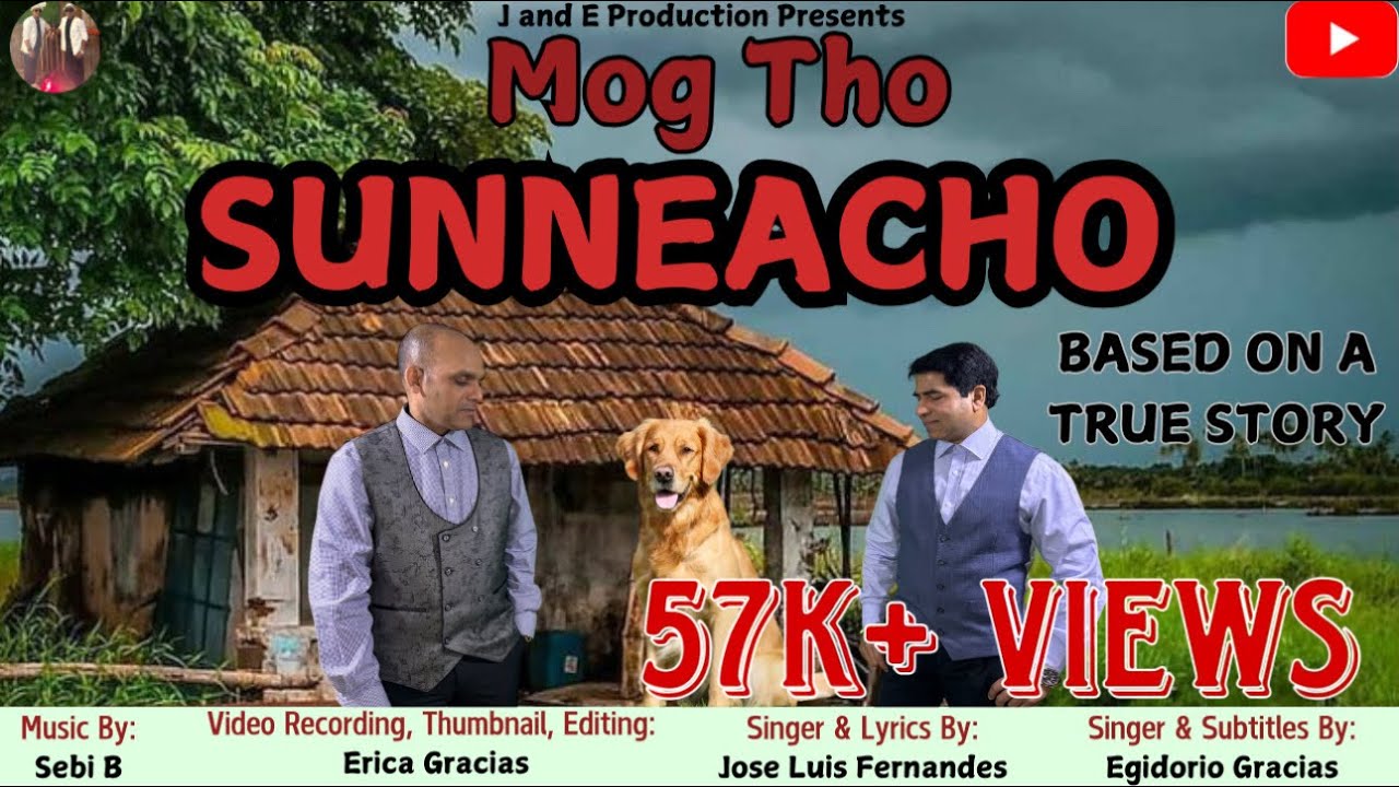 New Konkani Song 2025 ‘MOG THO SUNNEACHO’ | Jose Luis Fernandes | Egidorio Gracias | ENG SUB