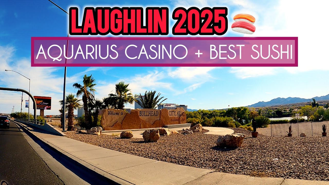 Laughlin 2025 🍣 Aquarius Casino+best sushi in Laughlin, NV #aquariuscasino #laughlinnevada #sushi 