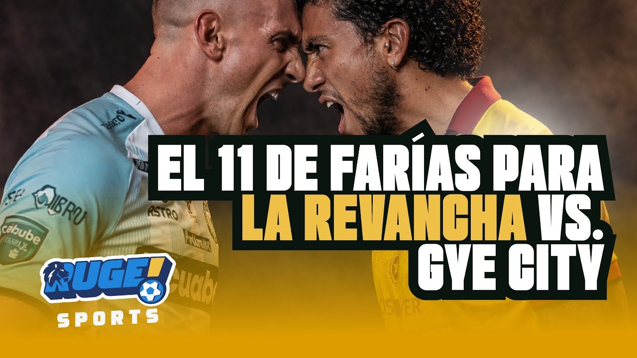 🔴 EN VIVO  ⚽ EL 11 DE FARÍAS PARA LA REVANCHA VS CITY