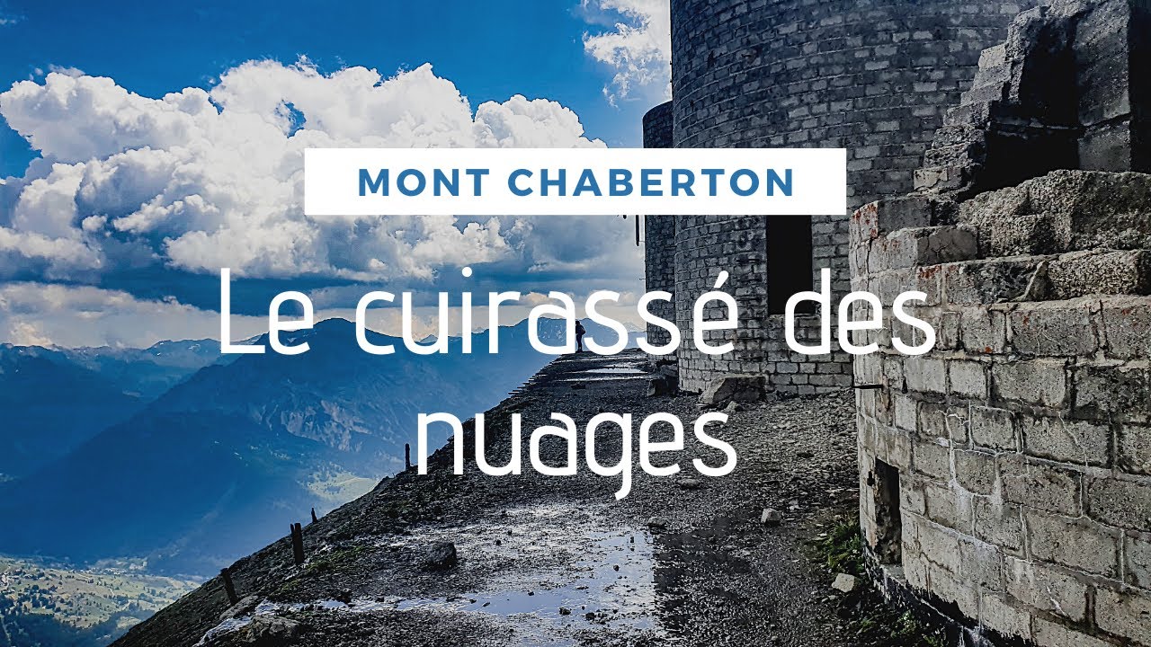 Le Cuirassé des Nuages [Mont Chaberton] - Alpes - Juillet 2020 (FR)