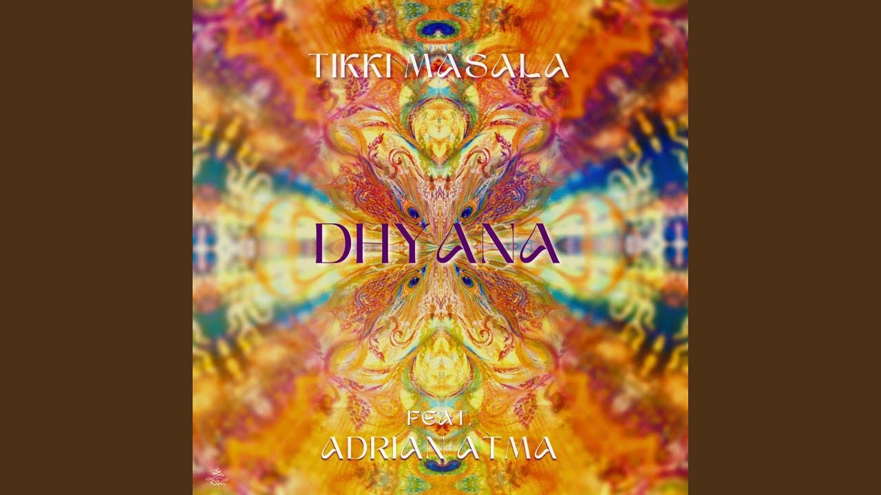 Dhyana (feat. Adrian Atma)