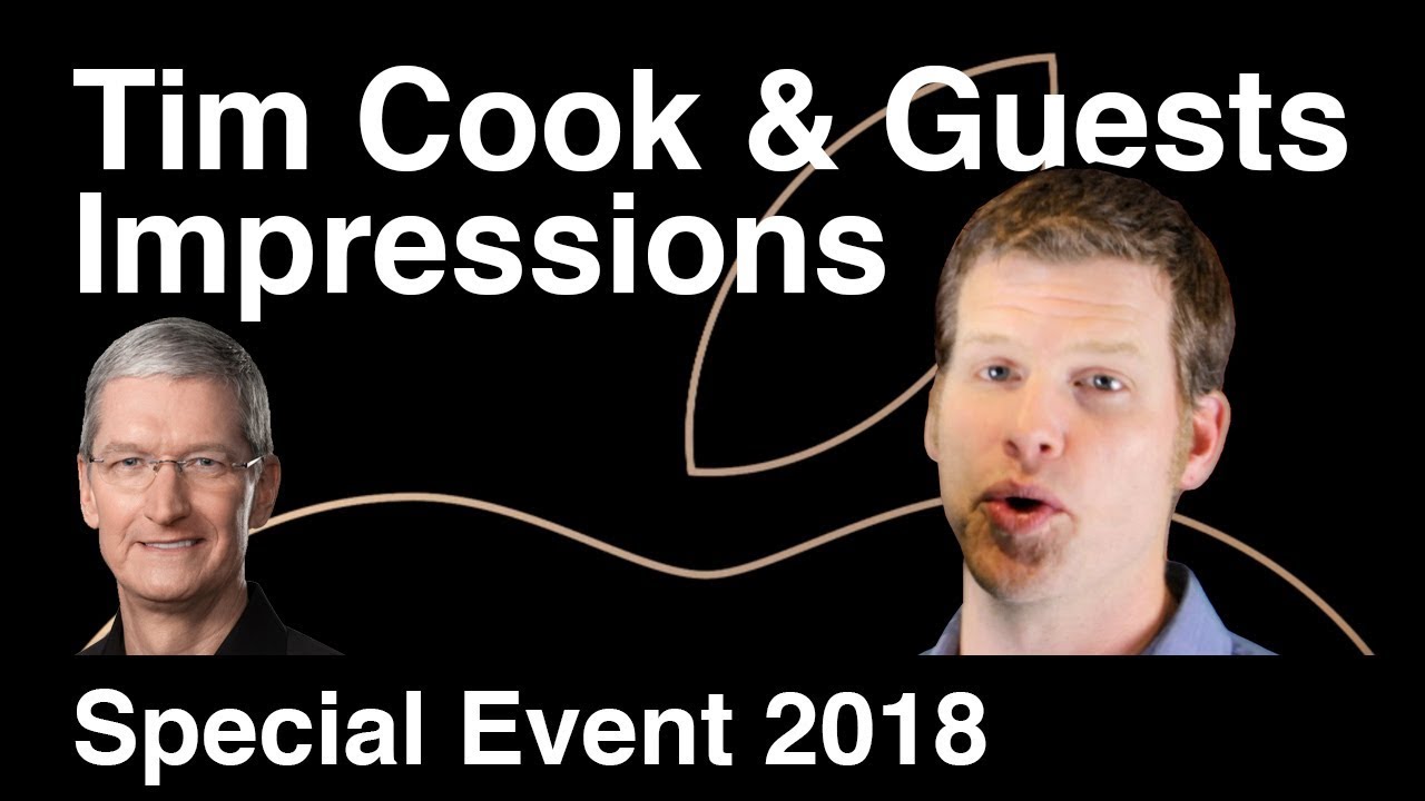 Tim Cook Apple Special Event 2018 Voice Impression with Guests and New iPhone XS