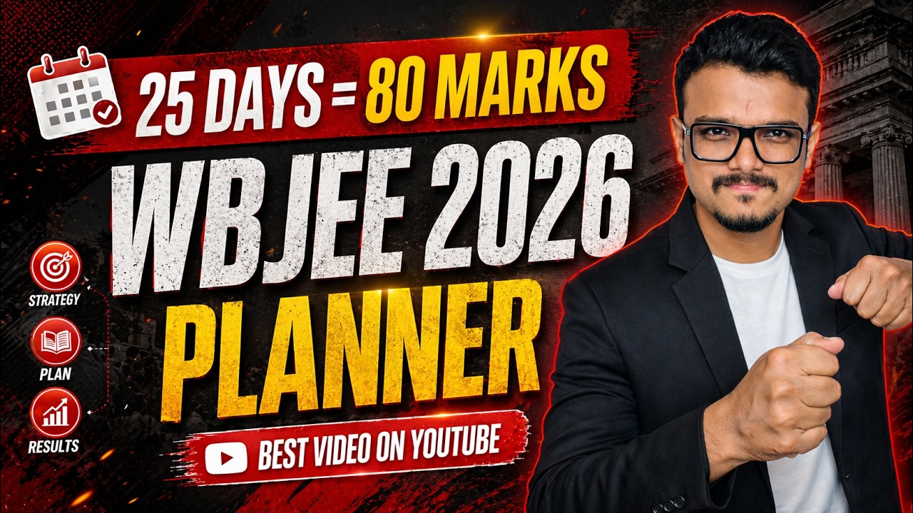 25 Days to 80+ Marks in WBJEE Maths 2026 | Ultimate Revision Plan #wbjee2026