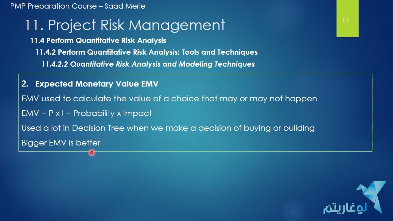 11 4 Perform Quantitative Risk Analysis  إجراء تحليل كمي للمخاطر في المشروع
