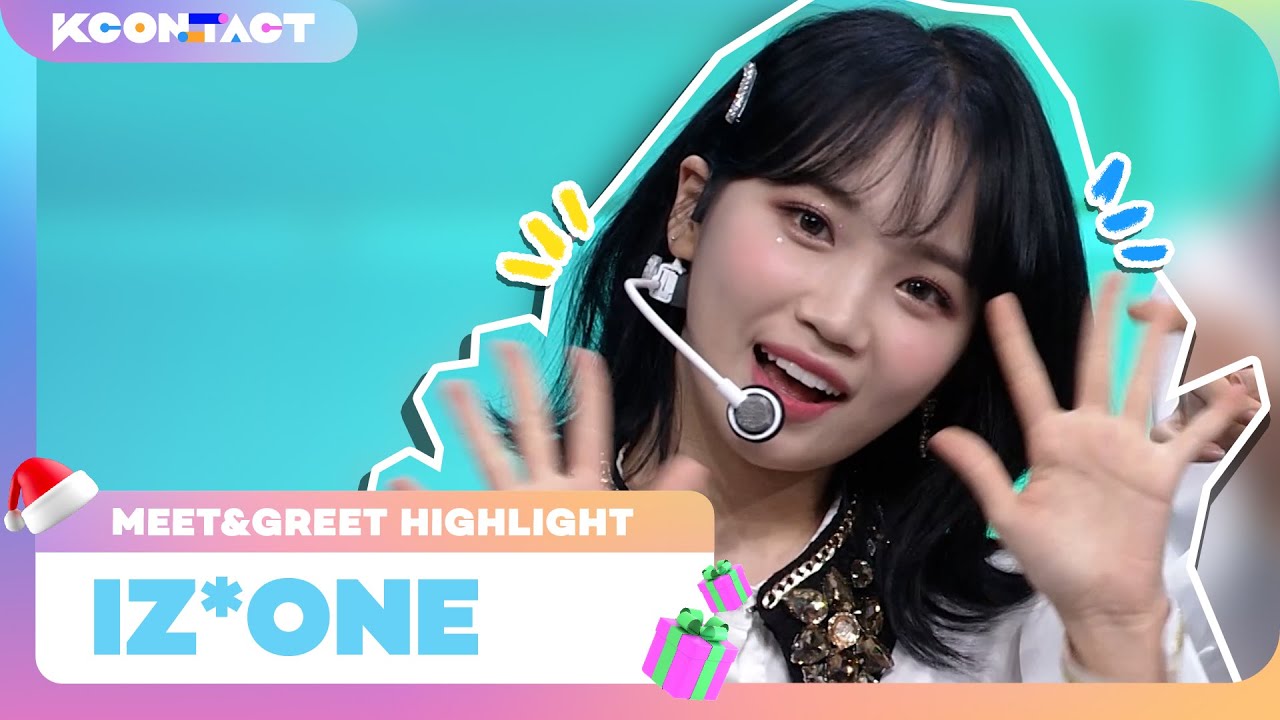 IZ*ONE (아이즈원) | MEET&GREET HIGHLIGHT | S2 | KCON:TACT SPECIAL WEEKS 🎅