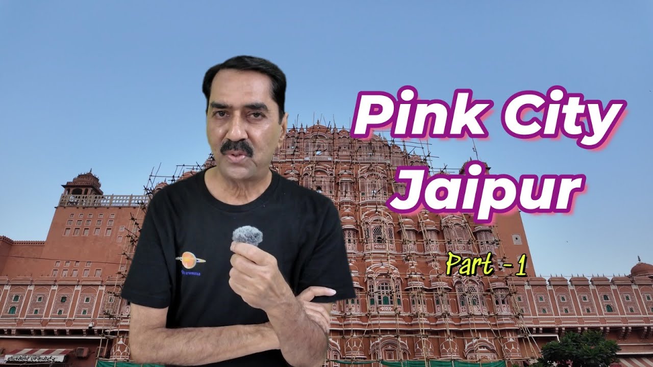 Pink City Jaipur Part-1
