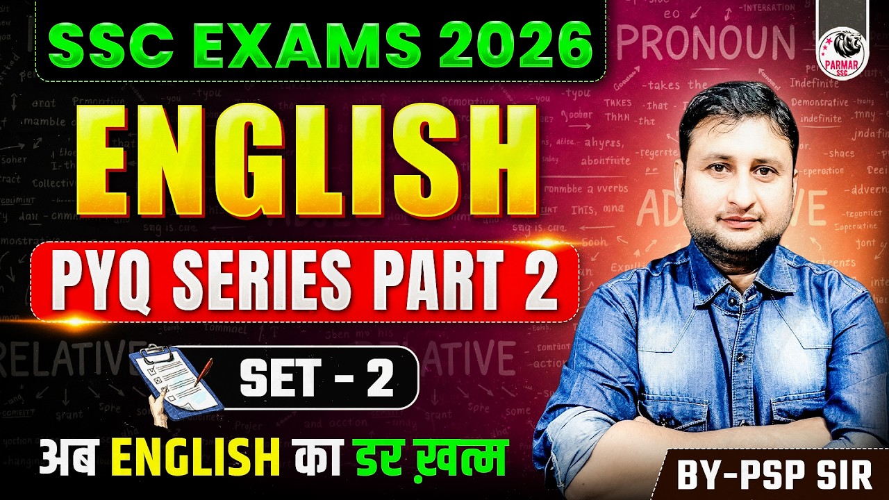 SSC ENGLISH PYQ SERIES 2.0 | FOR ALL SSC EXAMS | SET-2 BY PSP SIR | PARMAR SSC