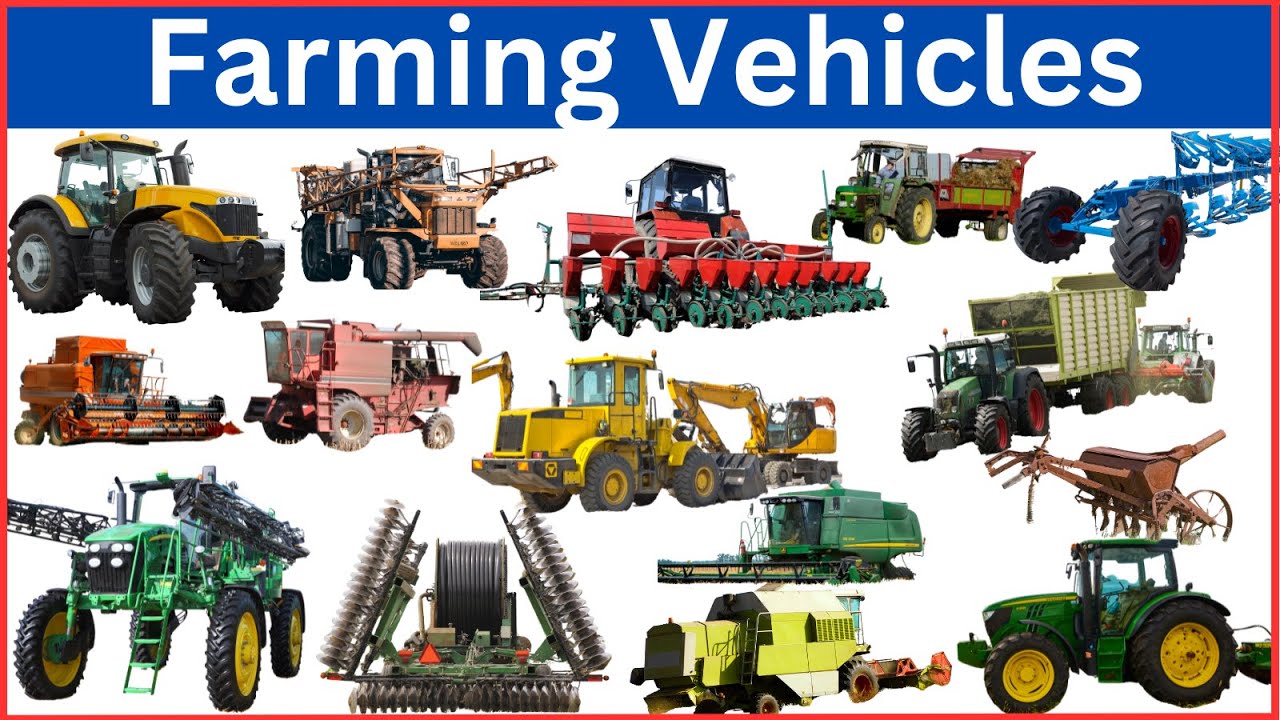 Can You Name All These Farming Vehicles?