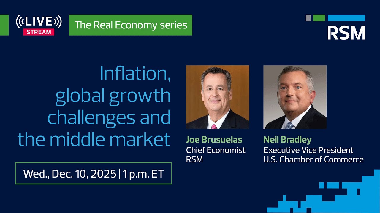 Inflation, global growth challenges and the middle market | The Real Economy Livestream