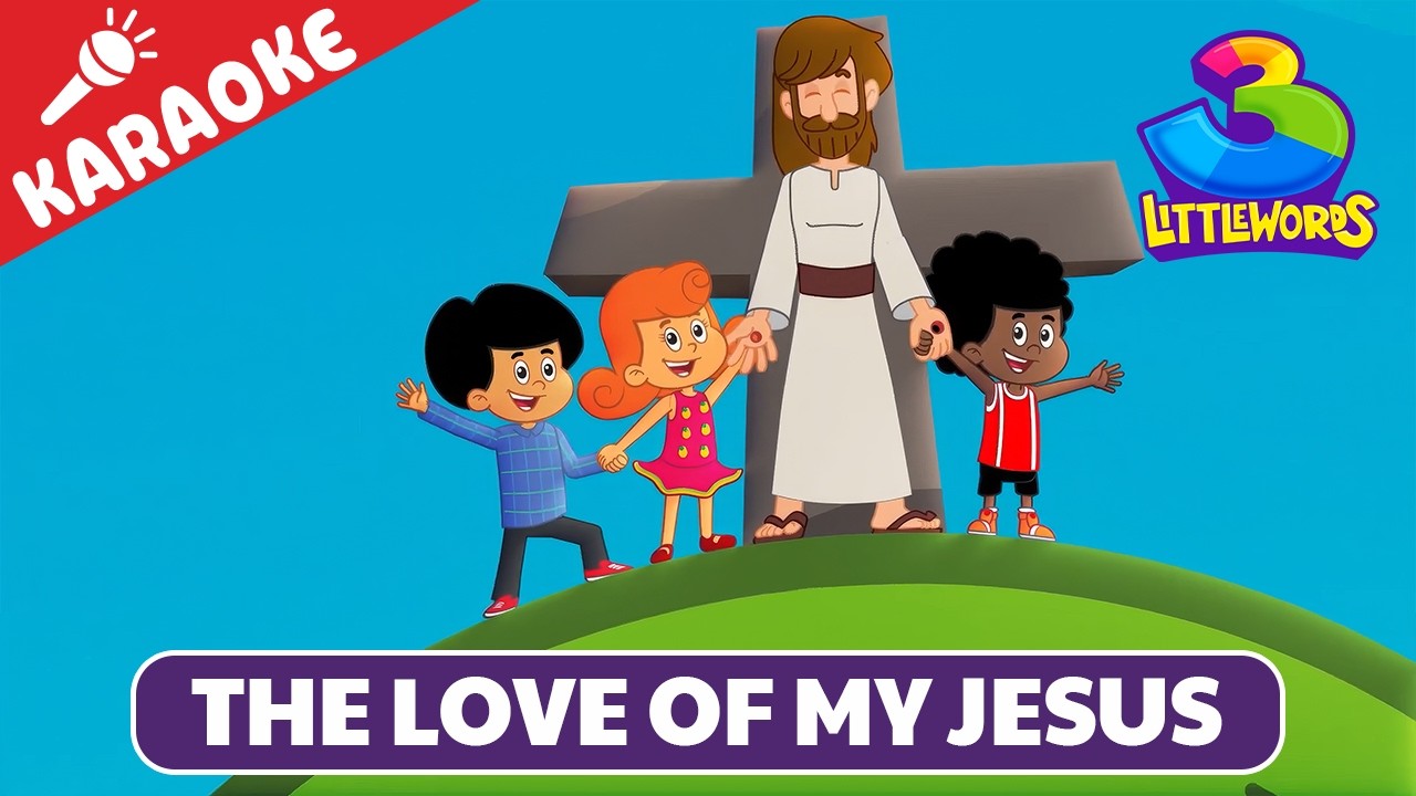Easter: The Love Of My Jesus - Sing-Along (Karaoke) | 3 Little Words, Vol. 9
