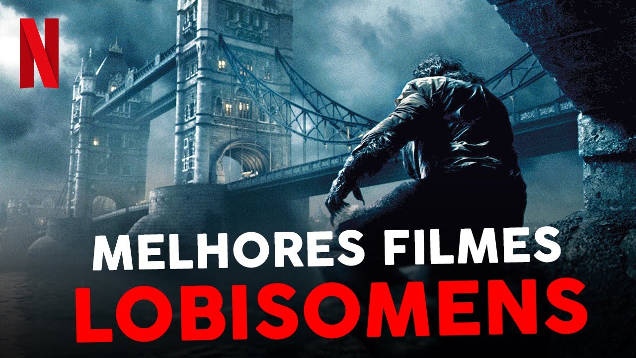 5 MELHORES FILMES DE LOBISOMENS NA NETFLIX!